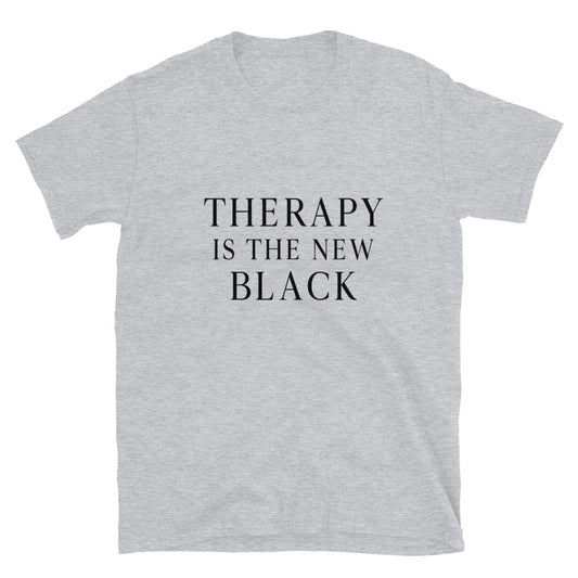 Therapy is the New Black | Short-Sleeve Unisex T-Shirt