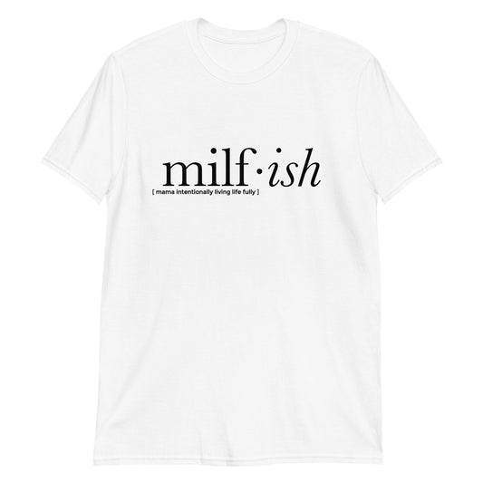 Milf・ish ⎹ Short-Sleeve Unisex T-Shirt