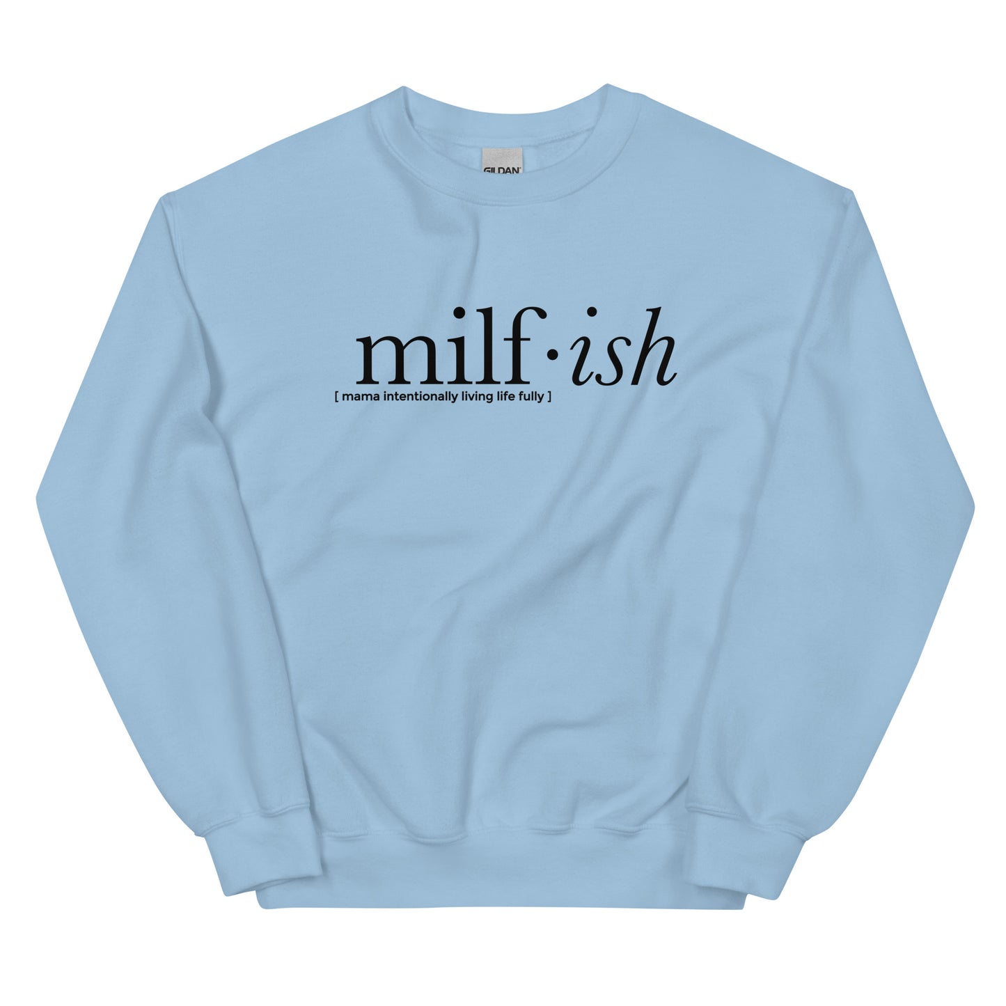 Milf・ish ⎹ Unisex Sweatshirt