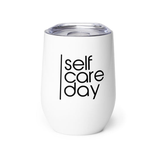 Self Care Day⎪Wine tumbler