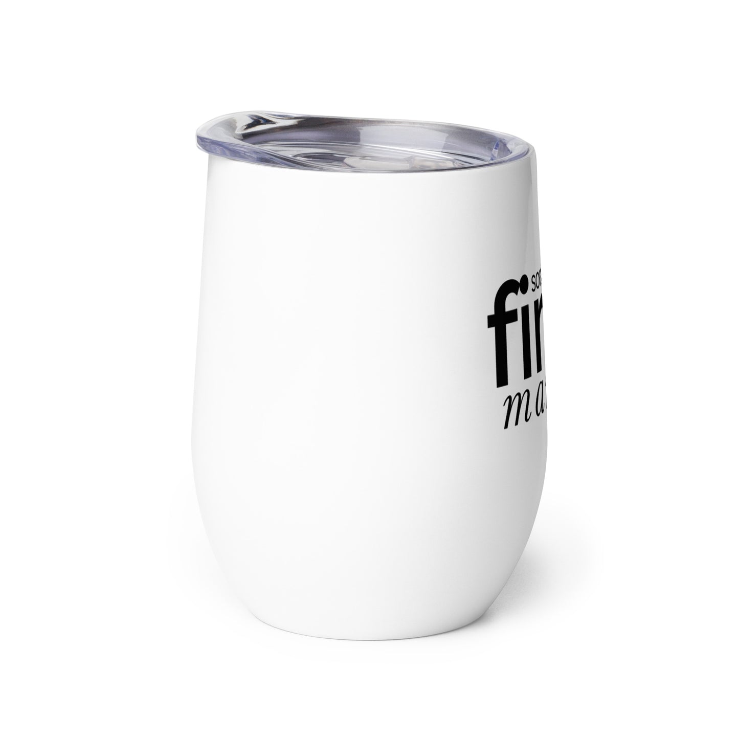 Somebody's Fine Mama⎪Wine tumbler