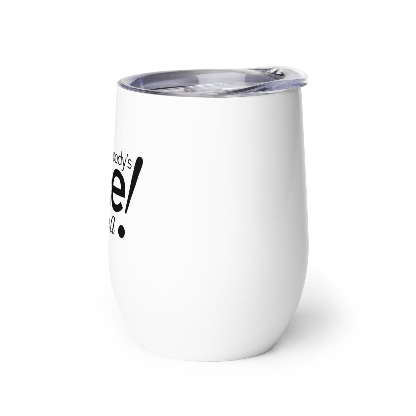 Somebody's Fine Mama⎪Wine tumbler
