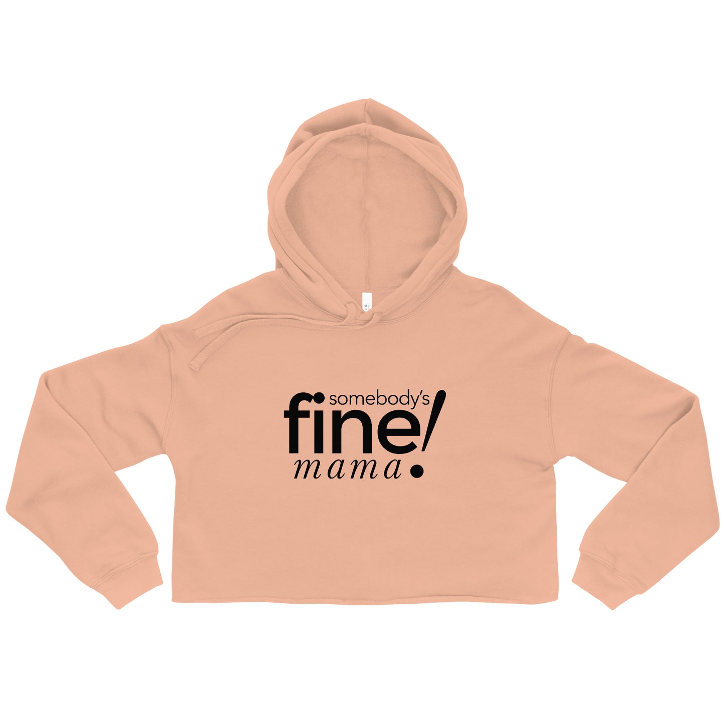Somebody's Fine Mama | Crop Hoodie