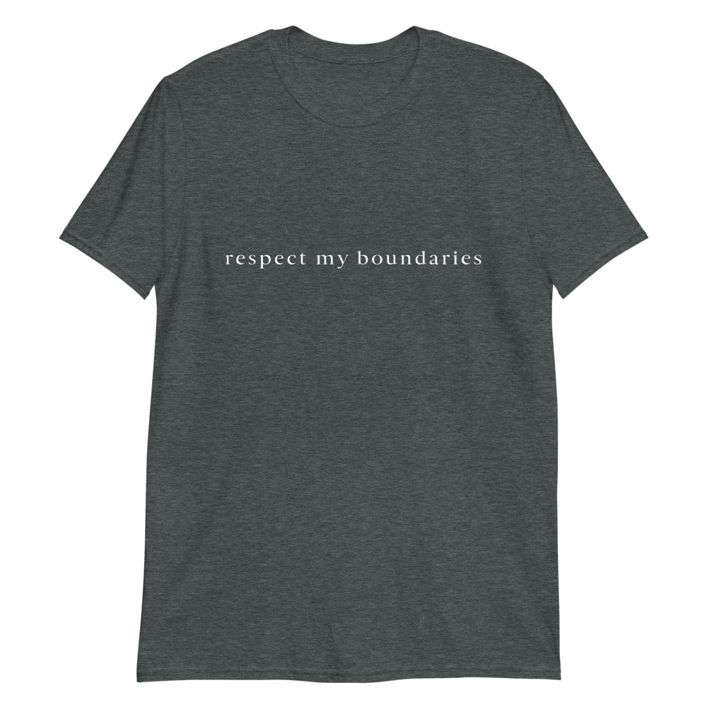 RESPECT MY BOUNDARIES | Short-Sleeve Unisex T-Shirt