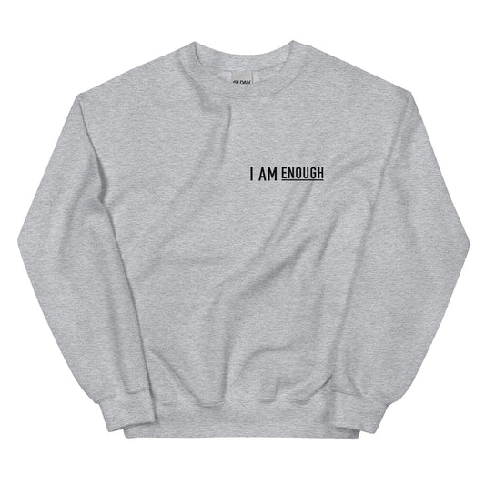 I am Enough ⎹ Unisex Sweatshirt