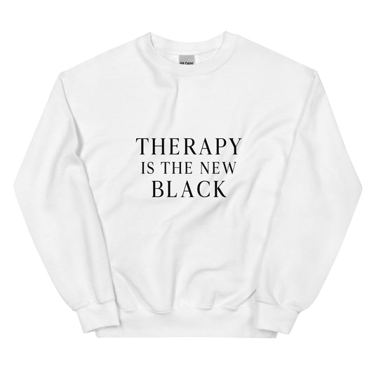 Therapy Is The New Black I Unisex Sweatshirt