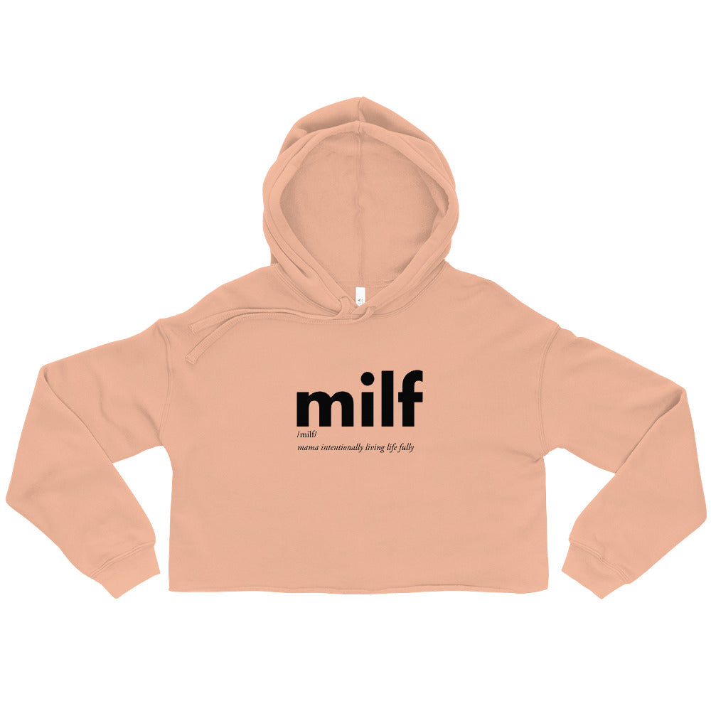 MILF Definition I Crop Hoodie