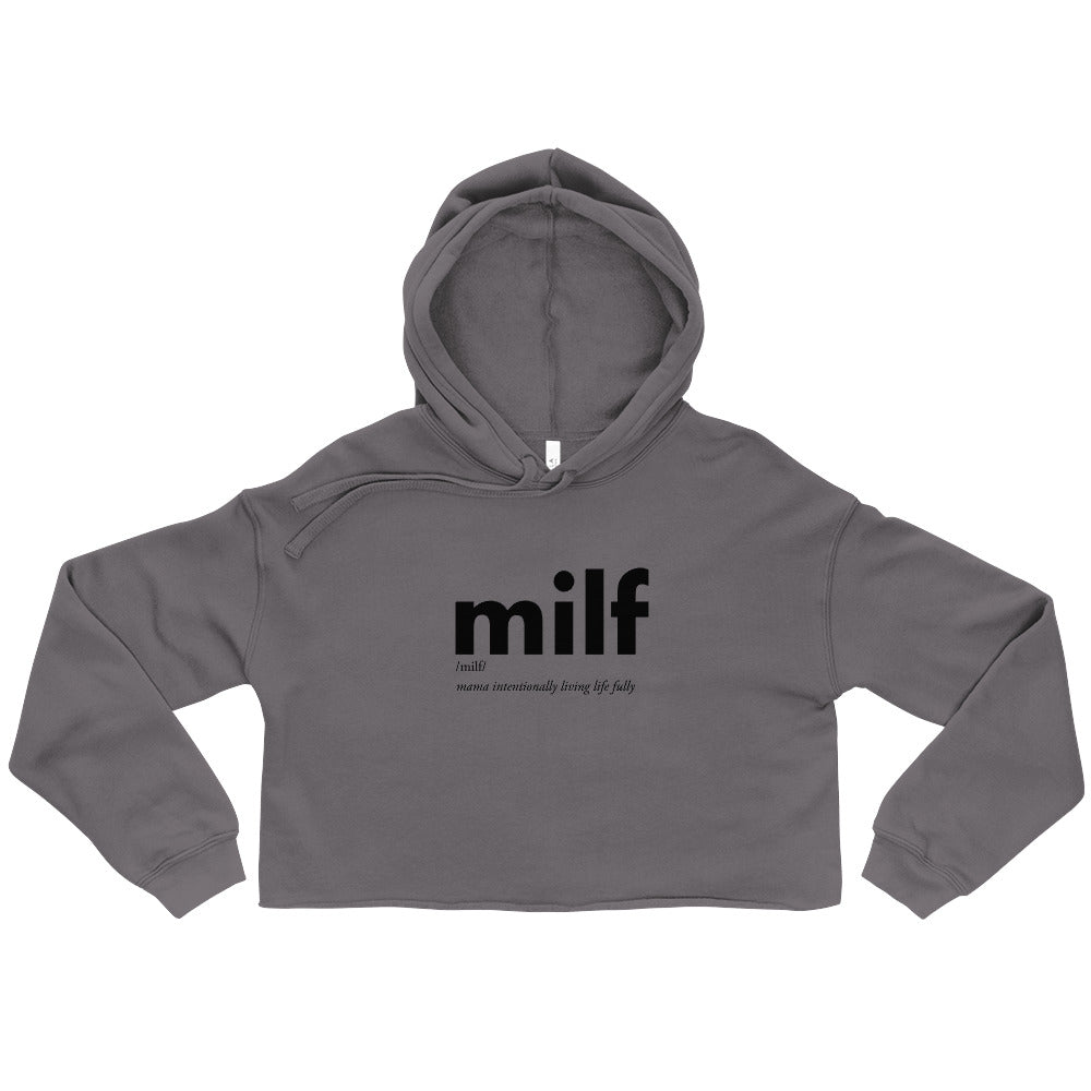 MILF Definition I Crop Hoodie
