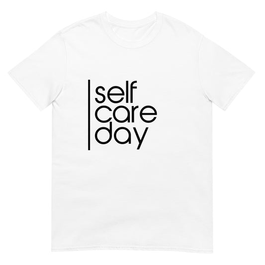 Self Care Day ⎹ Short-Sleeve Unisex T-Shirt