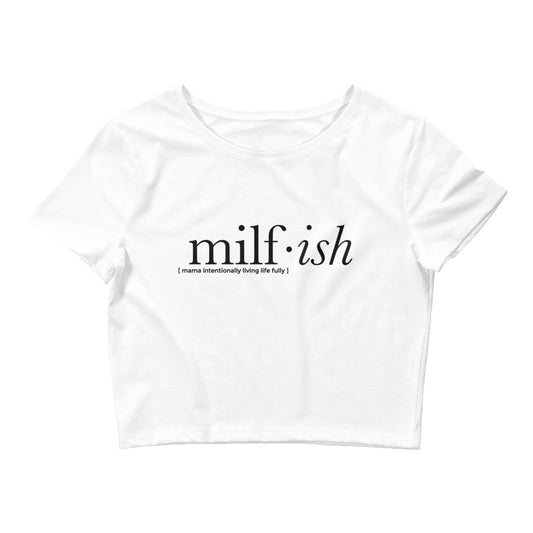 Milf•ish | Crop Tee