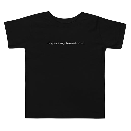 Respect My Boundaries (white print) ⎹Toddler Short Sleeve Tee