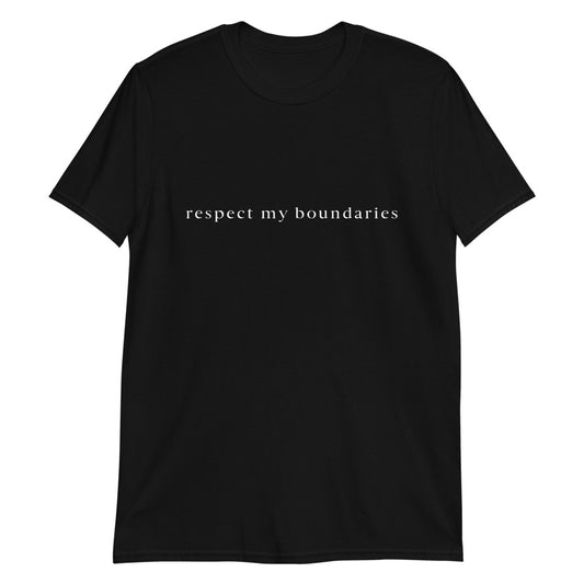 RESPECT MY BOUNDARIES | Short-Sleeve Unisex T-Shirt