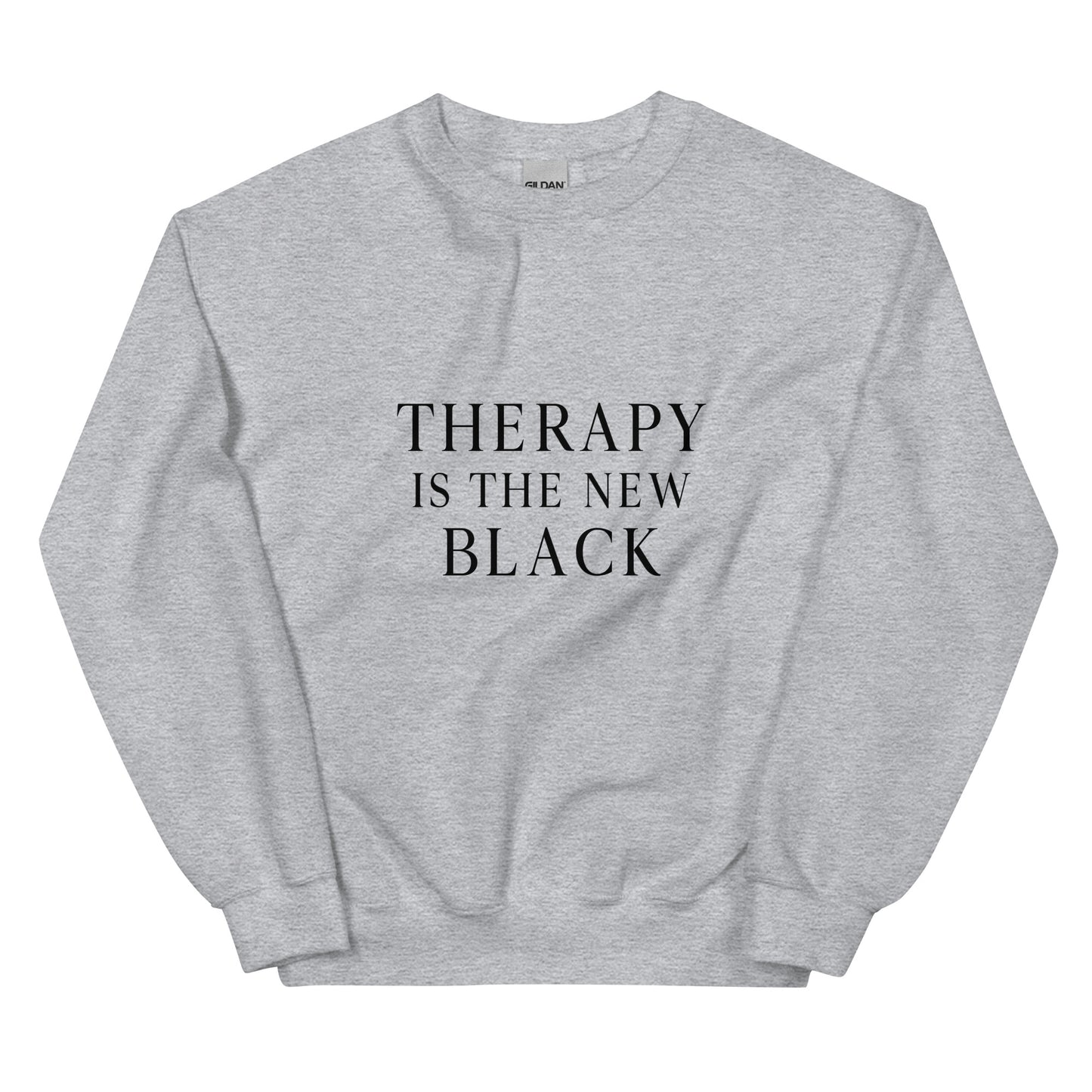 Therapy Is The New Black I Unisex Sweatshirt