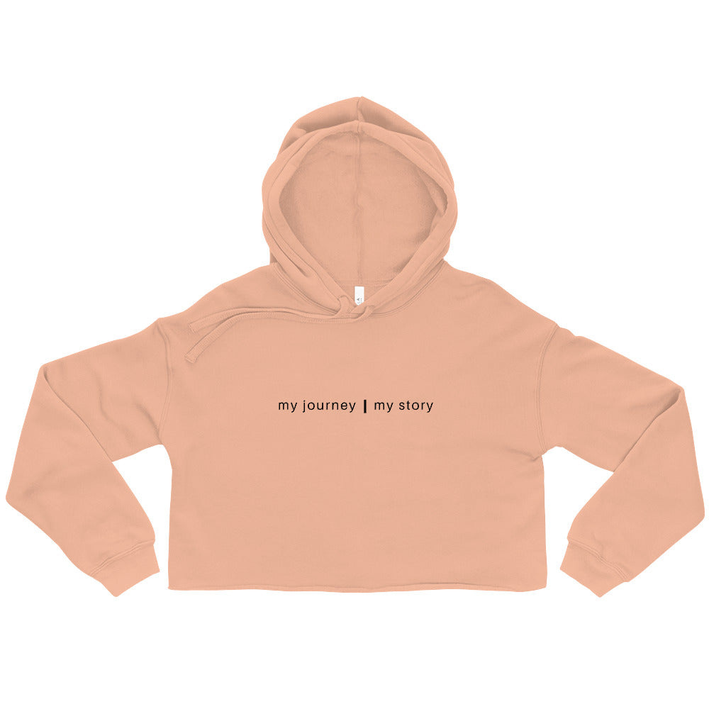 MY JOURNEY MY STORY | Crop Hoodie